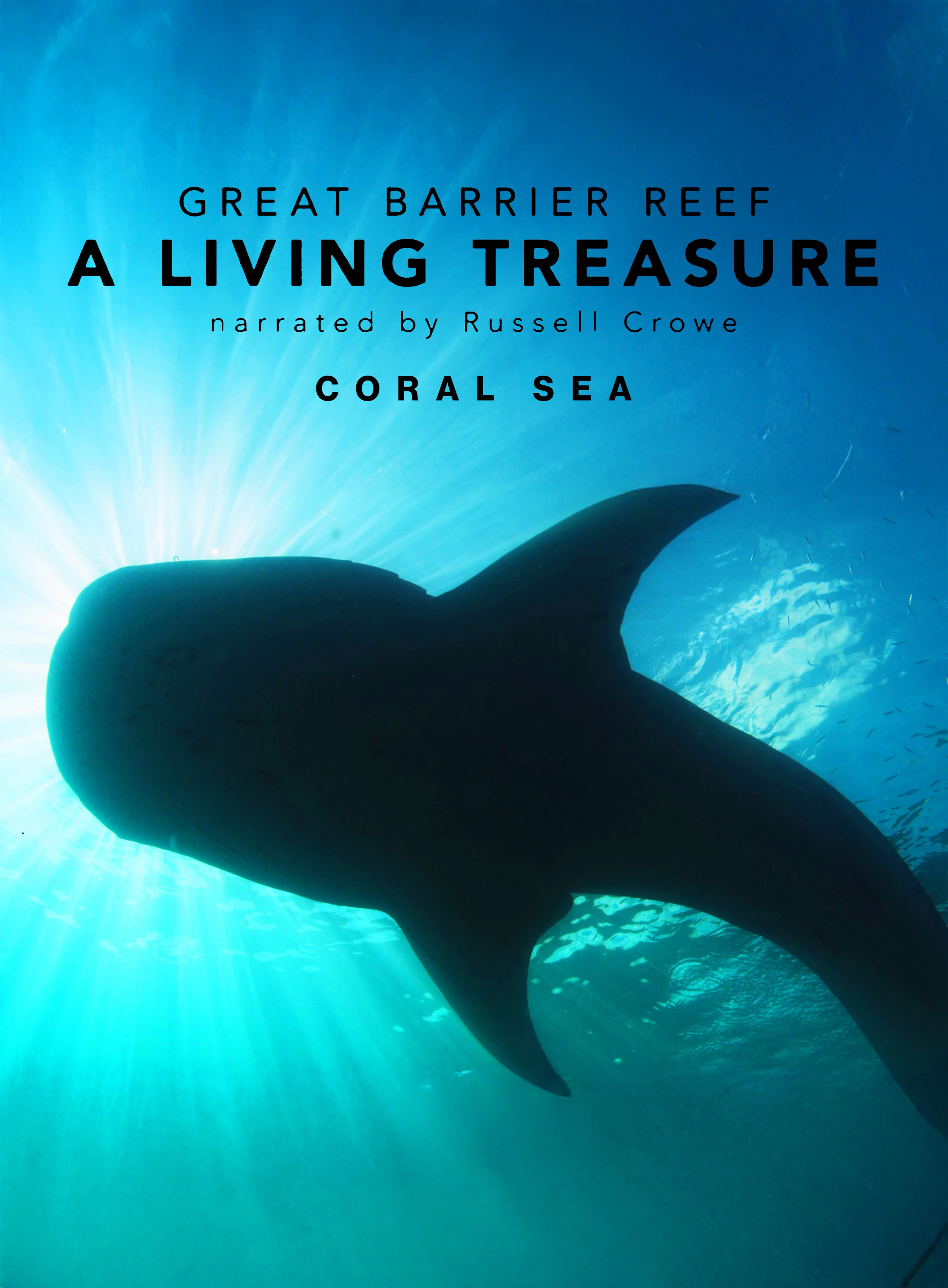 Great Barrier Reef A Living Treasure: Coral Sea