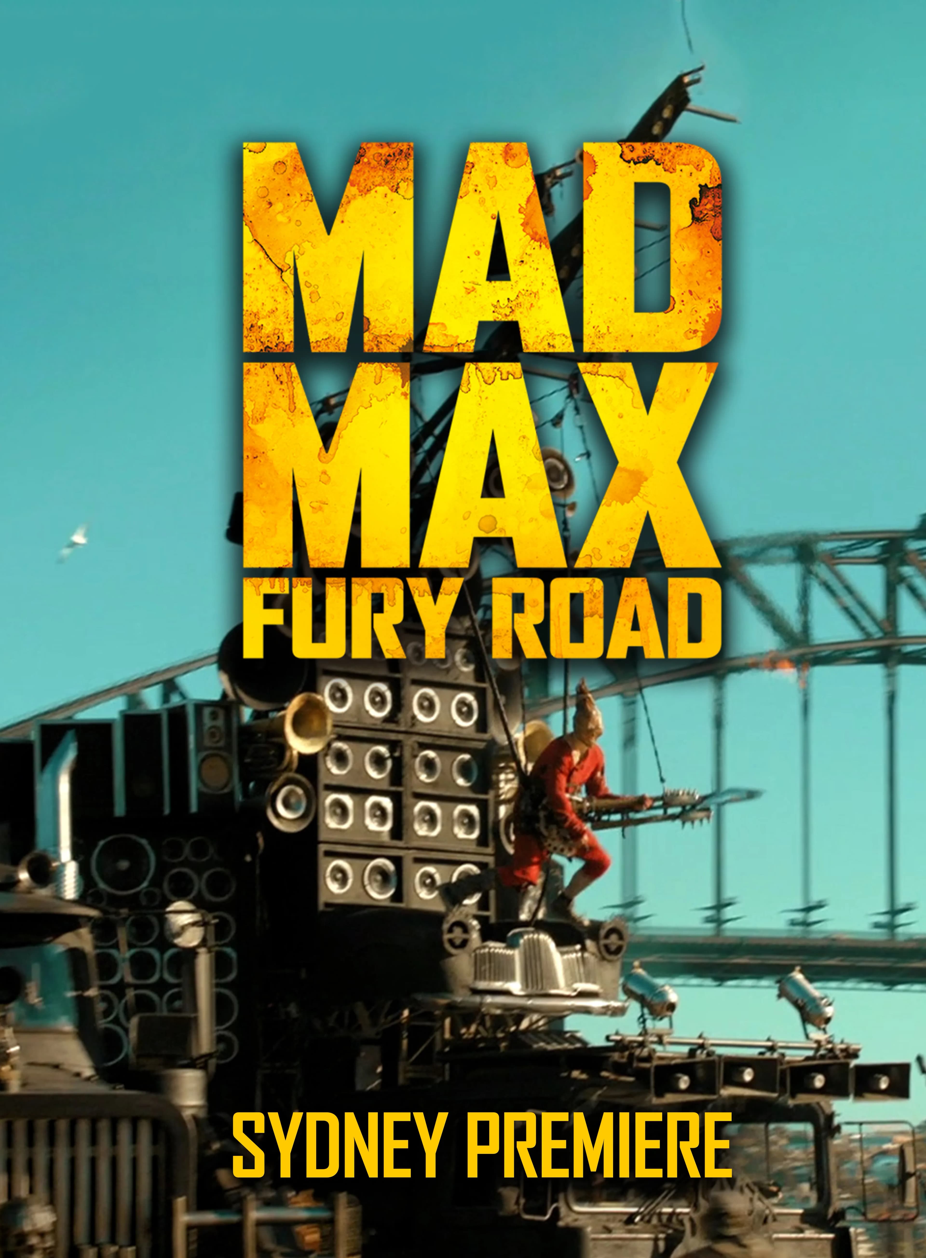 Mad Max Fury Road (Sydney Premiere)