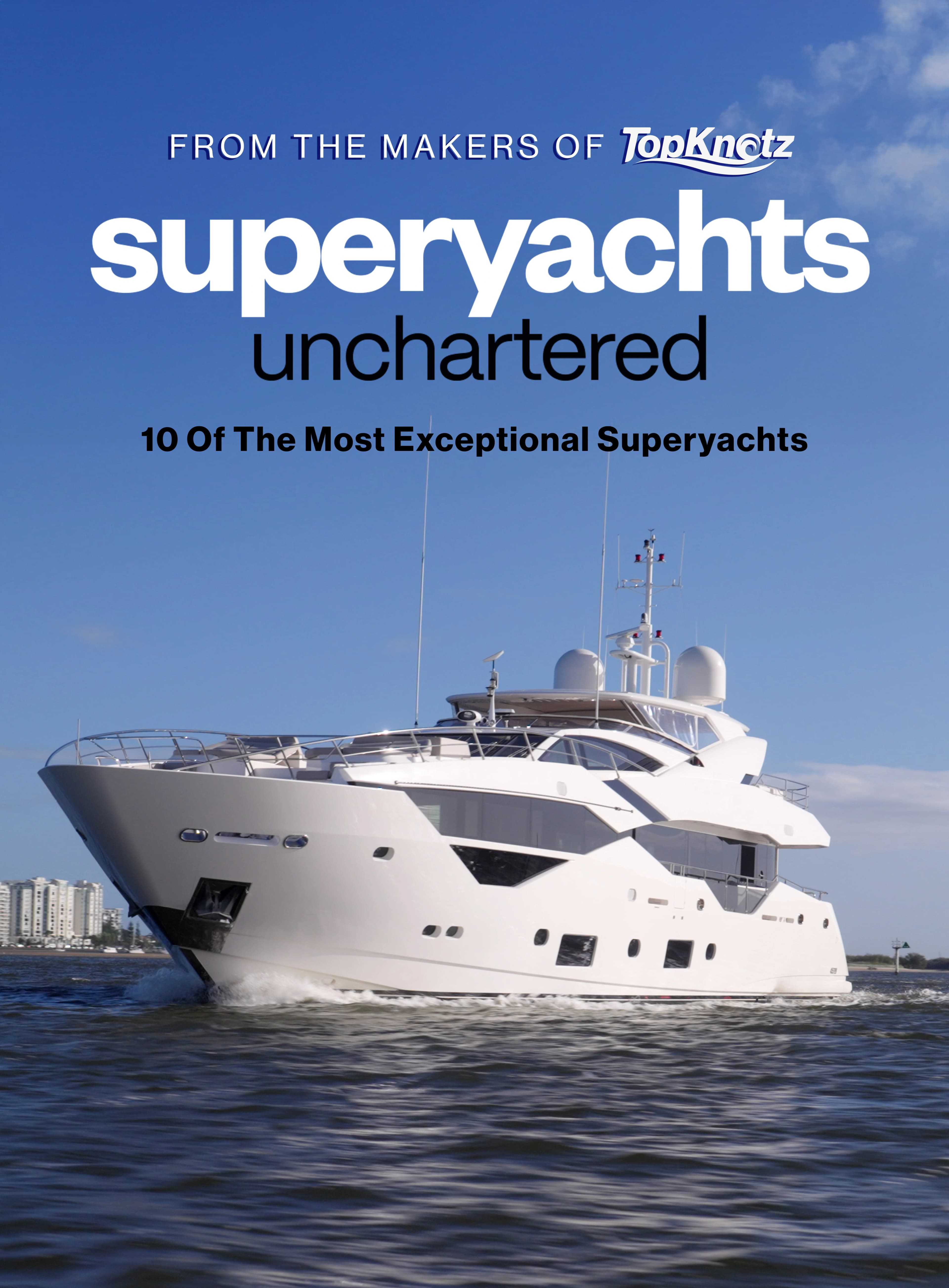 Superyachts Uncharted