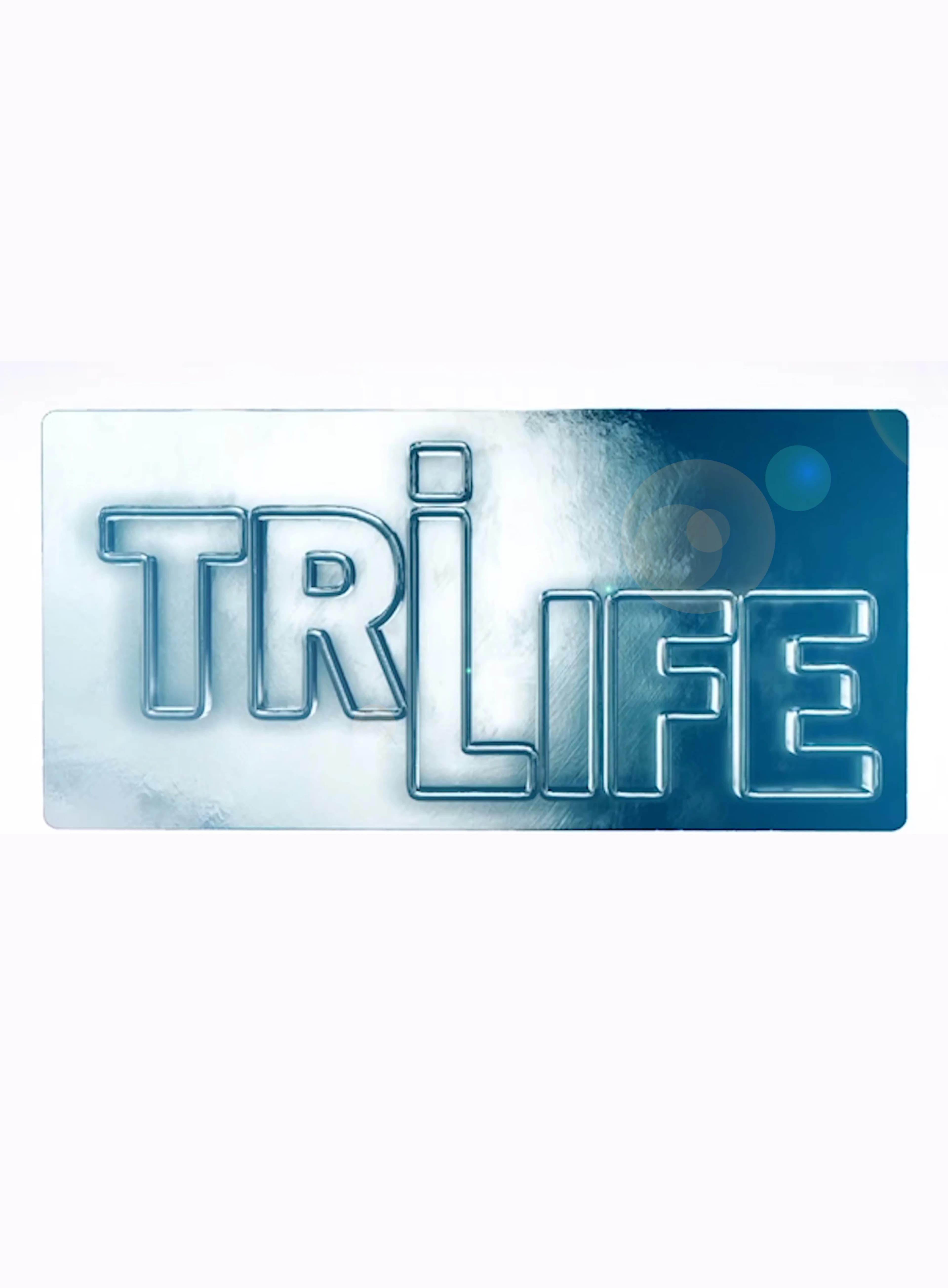 Tri Life